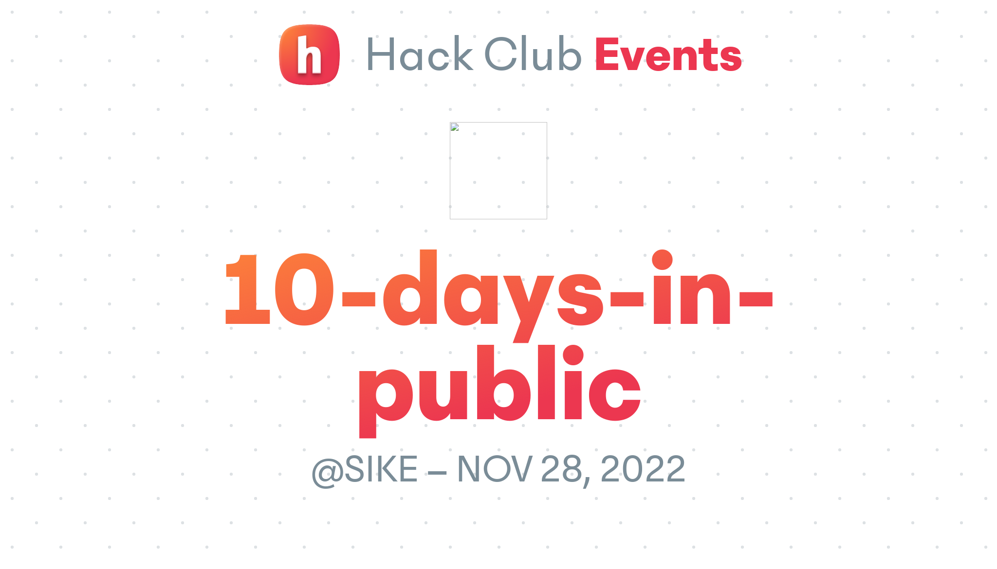10-days-in-public – Hack Club Events