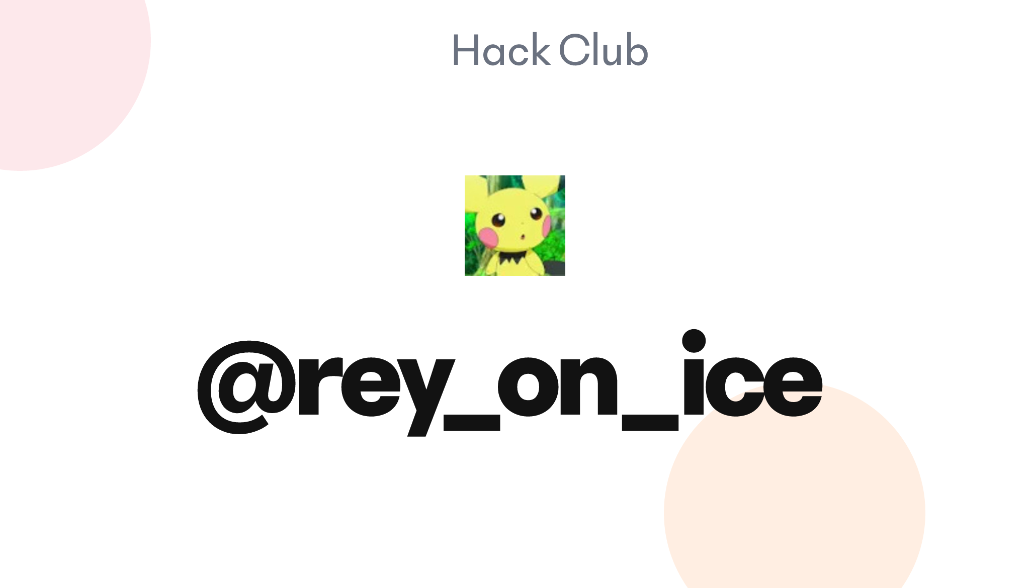 @rey_on_ice – Hack Club Scrapbook