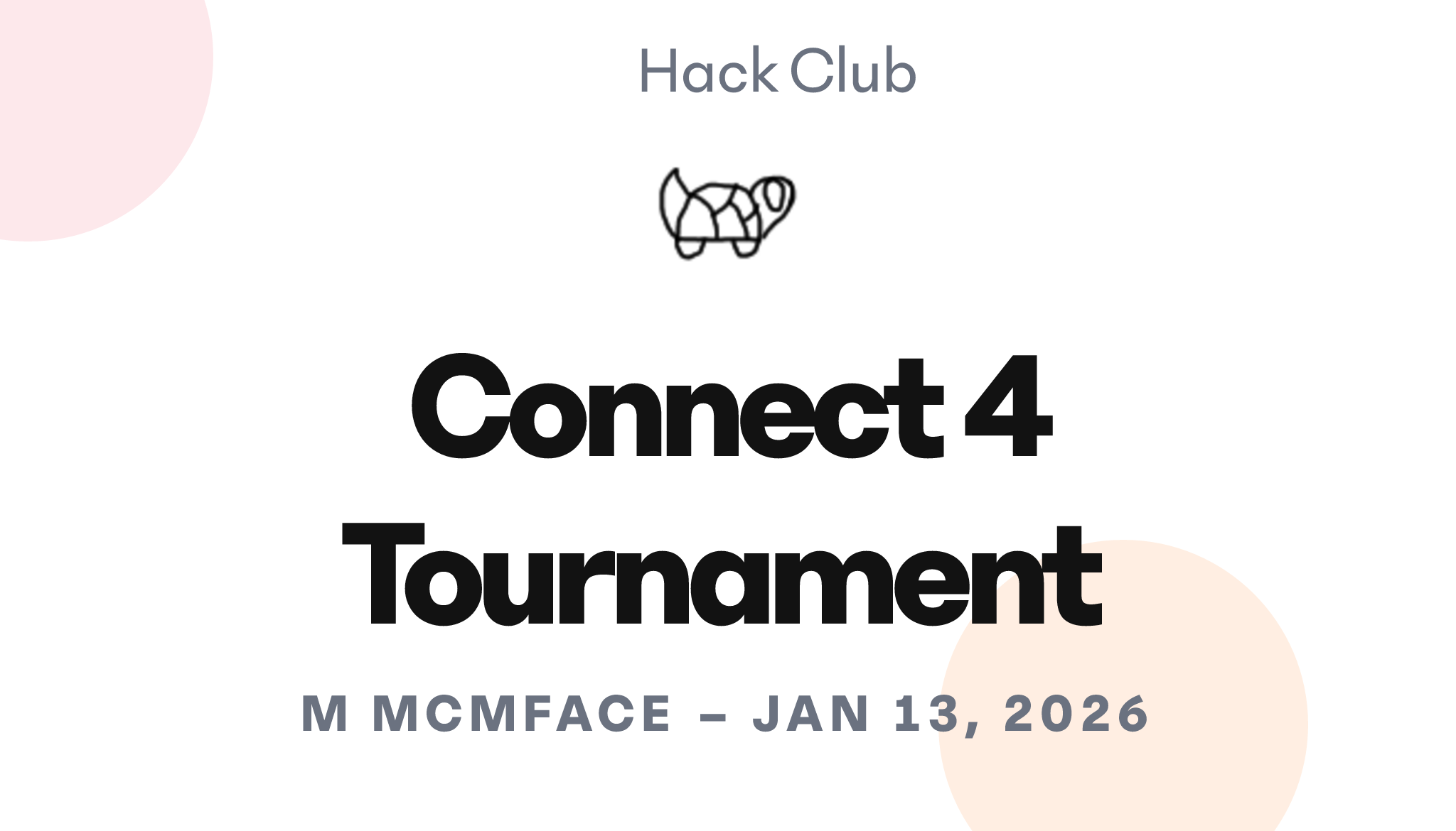 Connect 4 Tournament – Hack Club Events