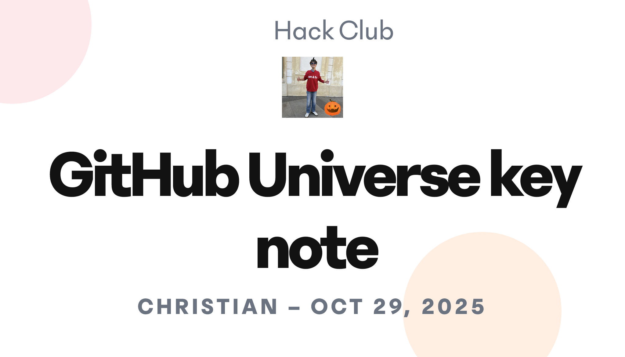 GitHub Universe key note – Hack Club Events