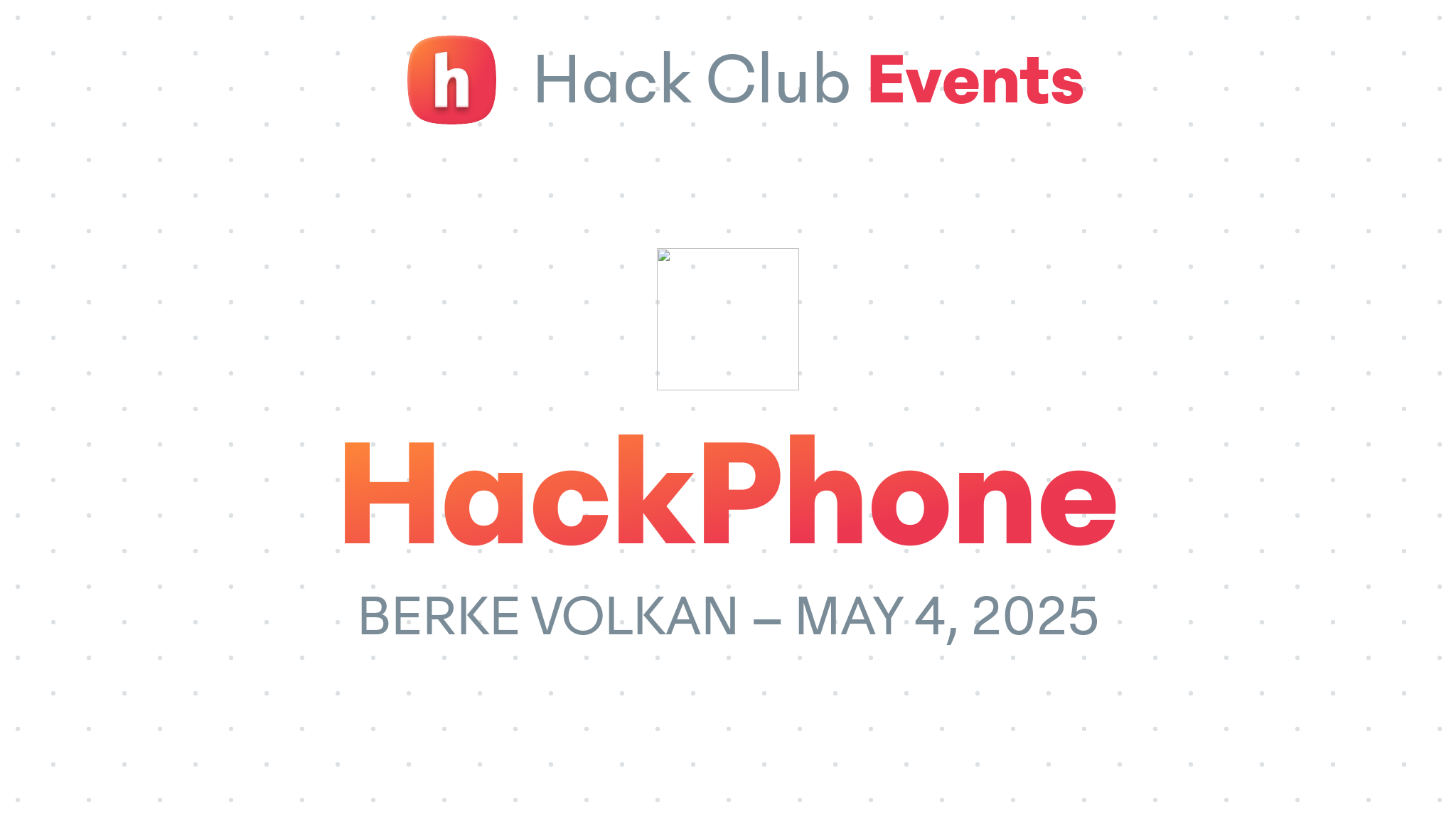 HackPhone – Hack Club Events