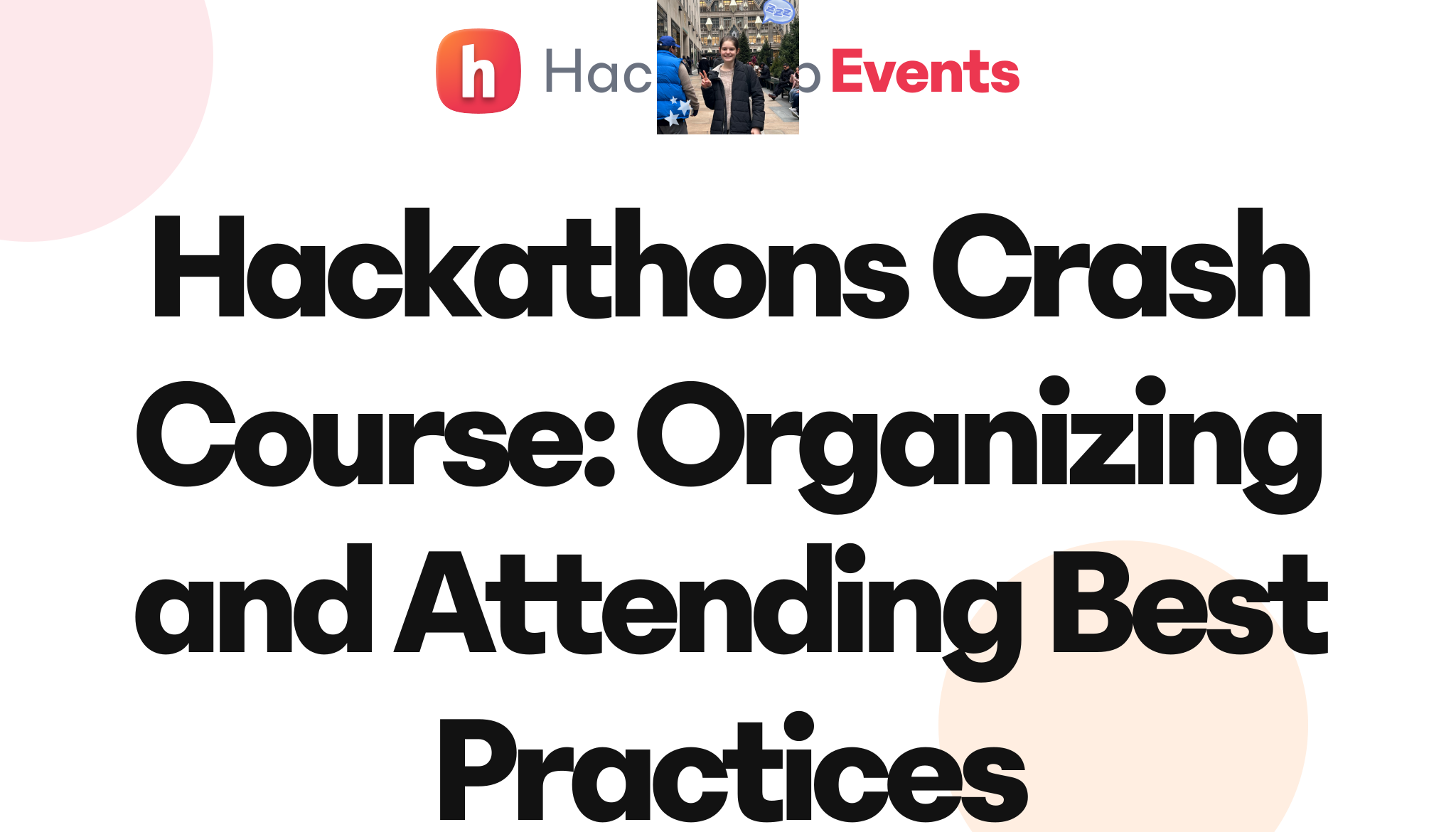 Hackathons Crash Course: Organizing and Attending Best Practices – Hack ...