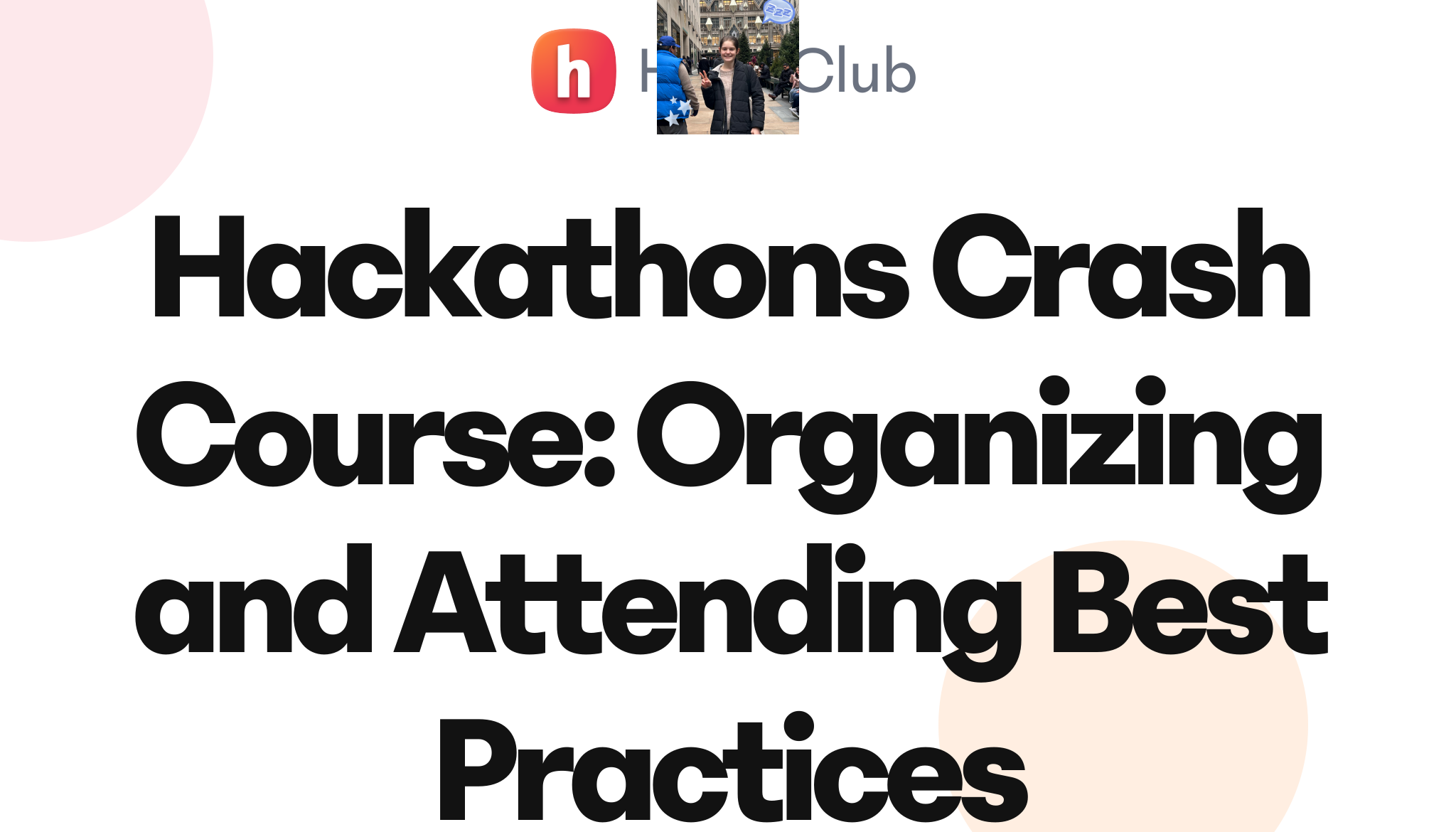 Hackathons Crash Course: Organizing and Attending Best Practices – Hack ...