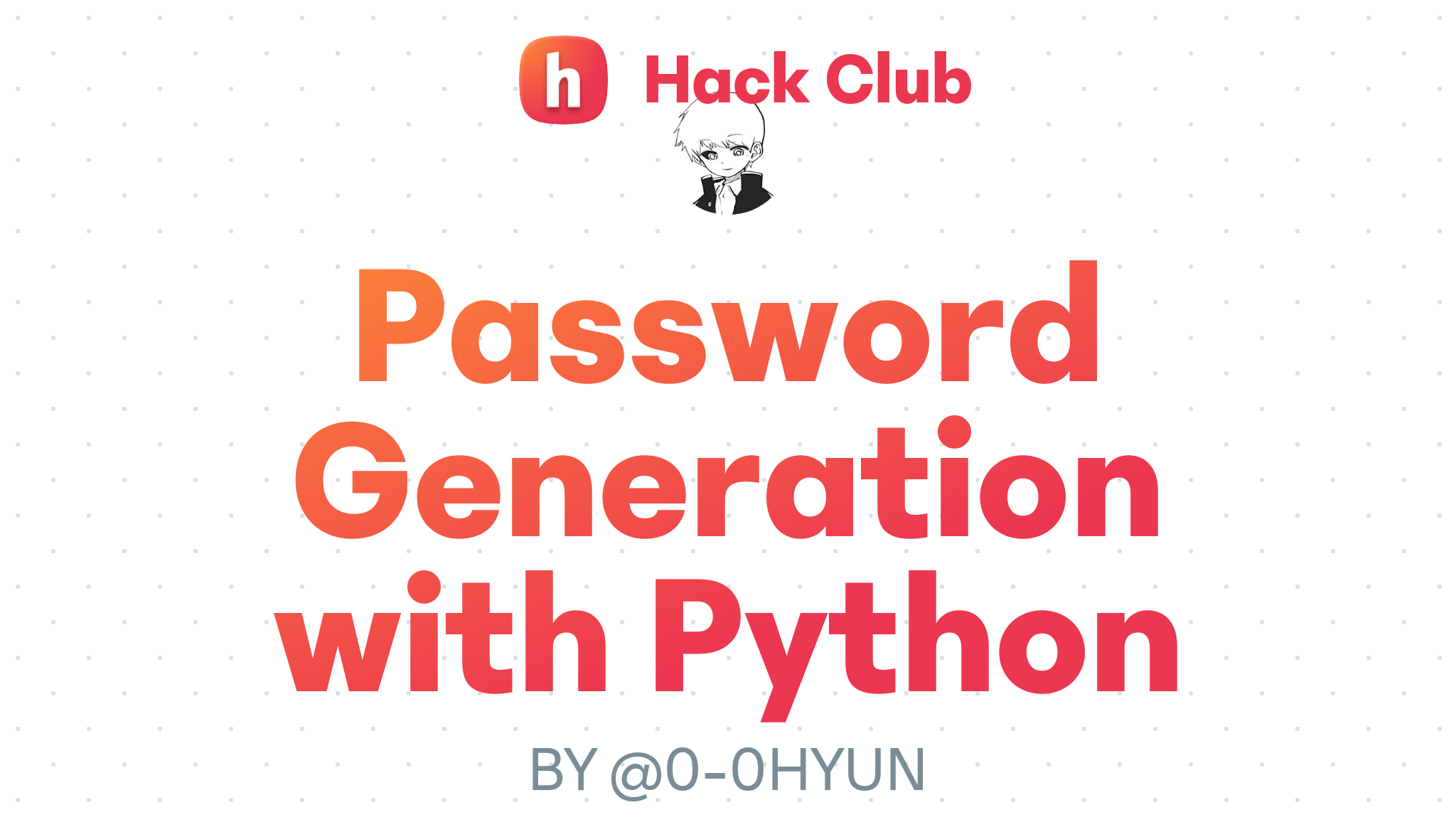 Password Generation with Python – Hack Club