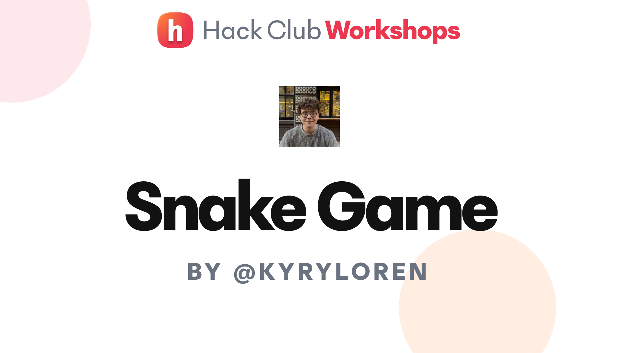 Snake Game Hack Club