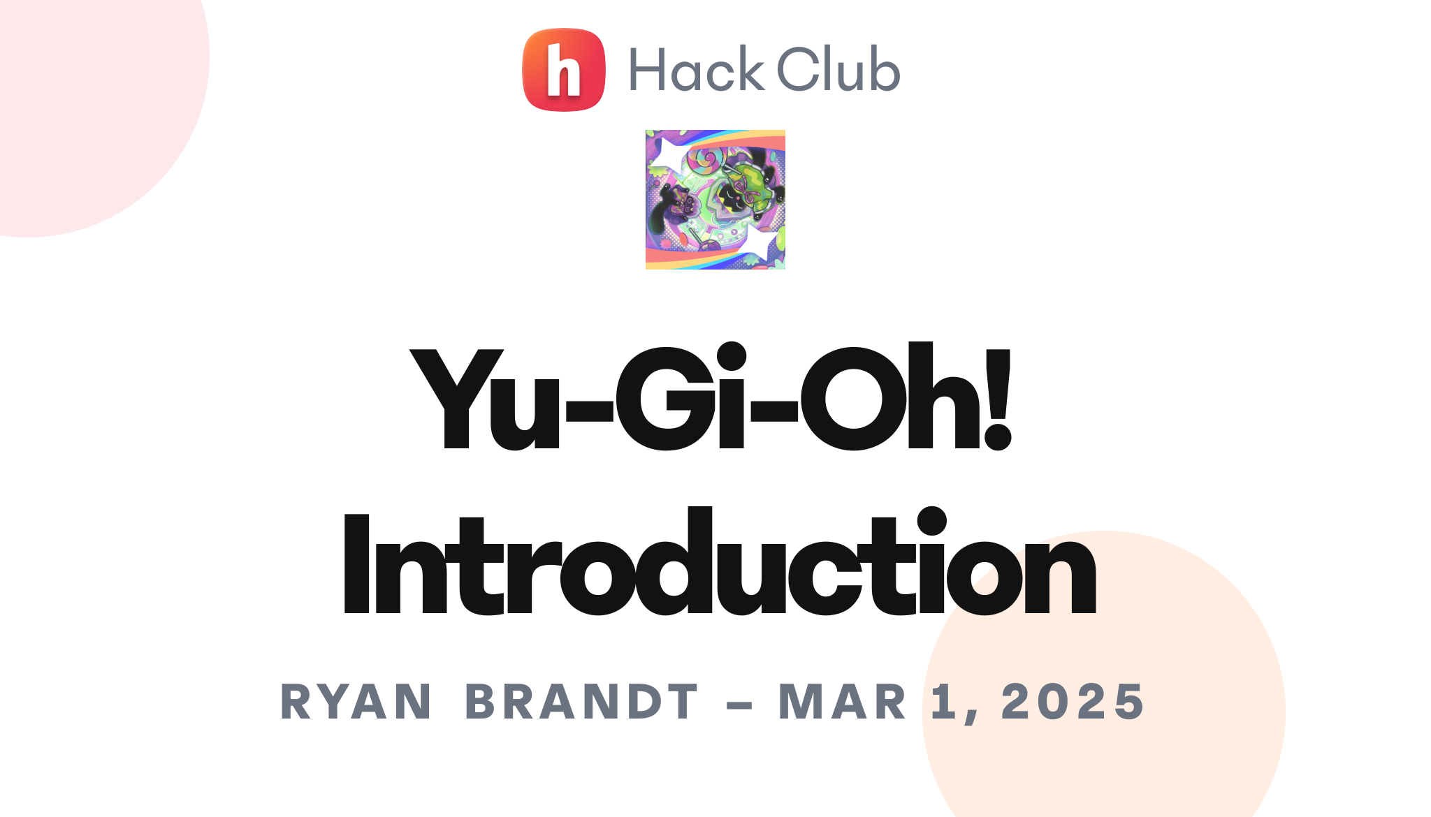 Yu-Gi-Oh! Introduction – Hack Club Events