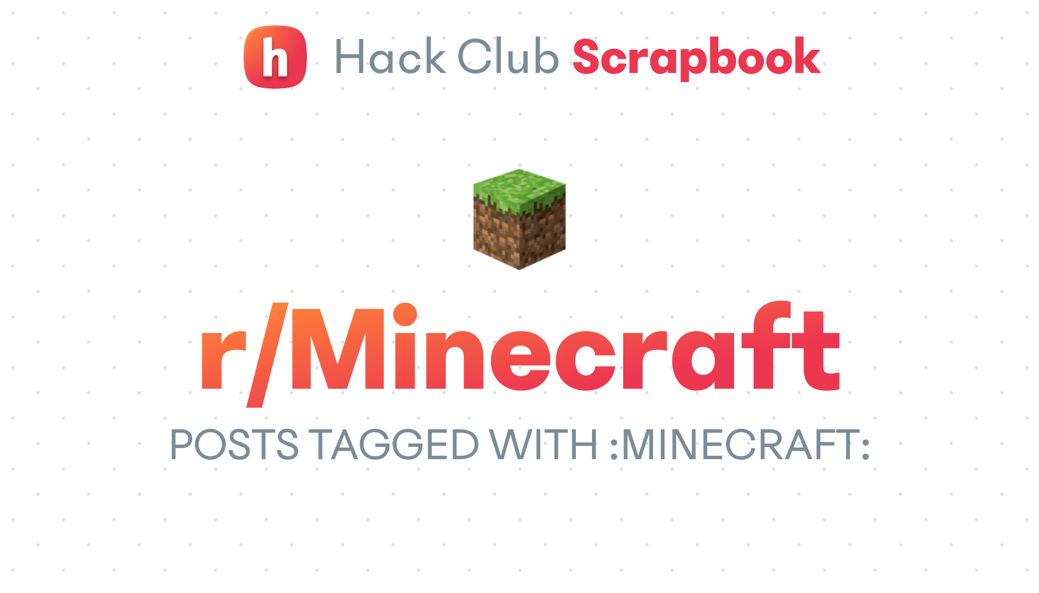 Minecraft Posts Hack Club Scrapbook