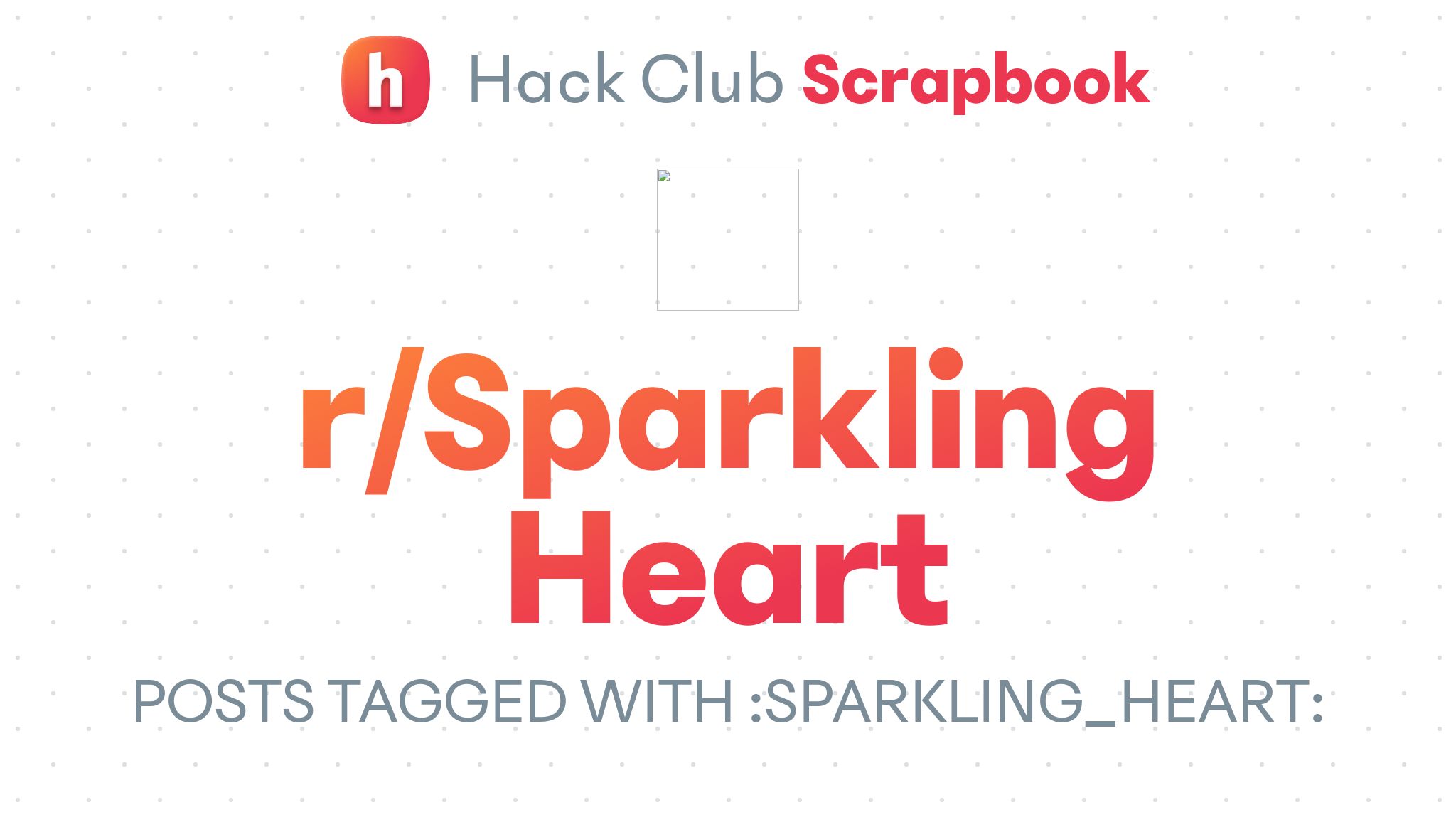 Sparkling Heart Posts Hack Club Scrapbook Sparkling Heart Posts Hack Club Scrapbook
