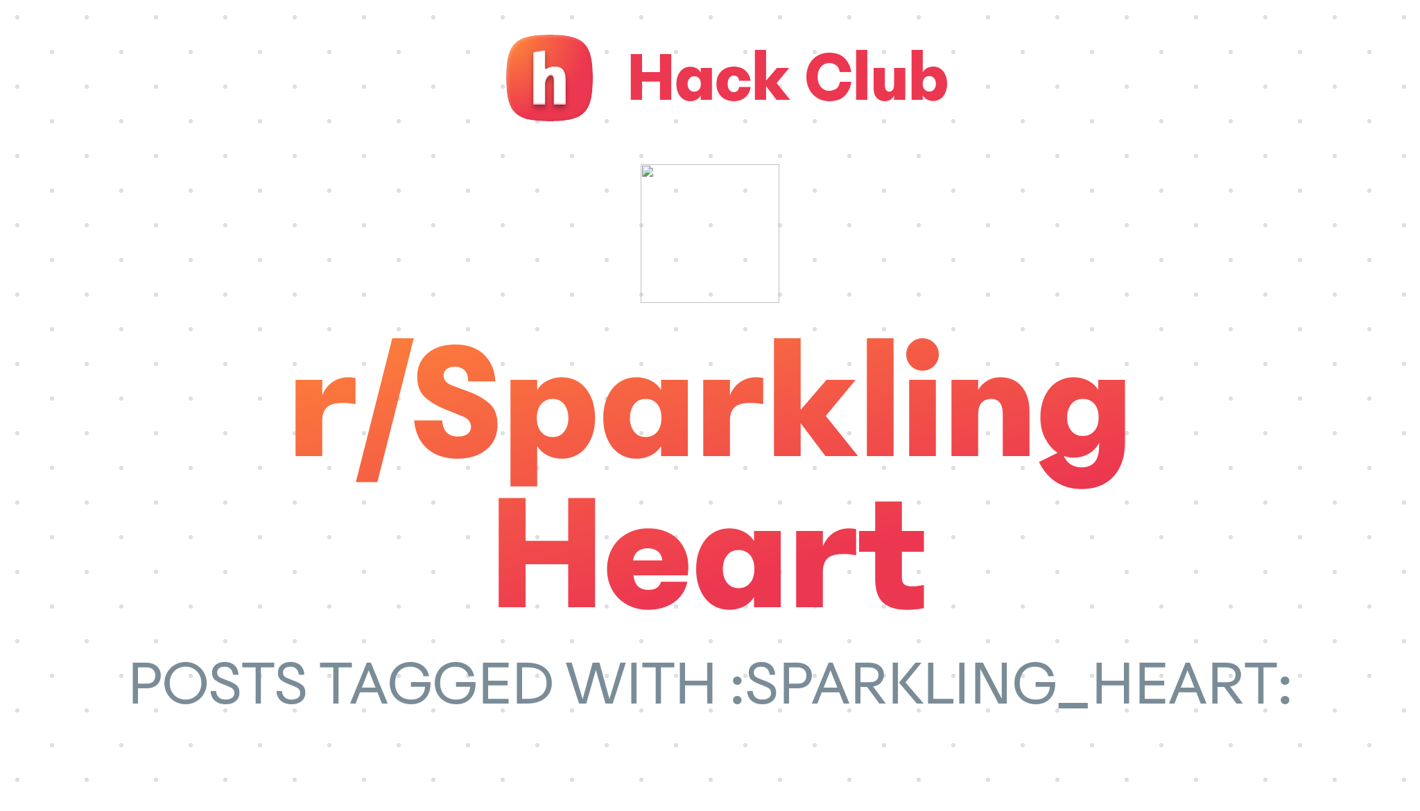 Sparkling Heart Posts Hack Club Scrapbook