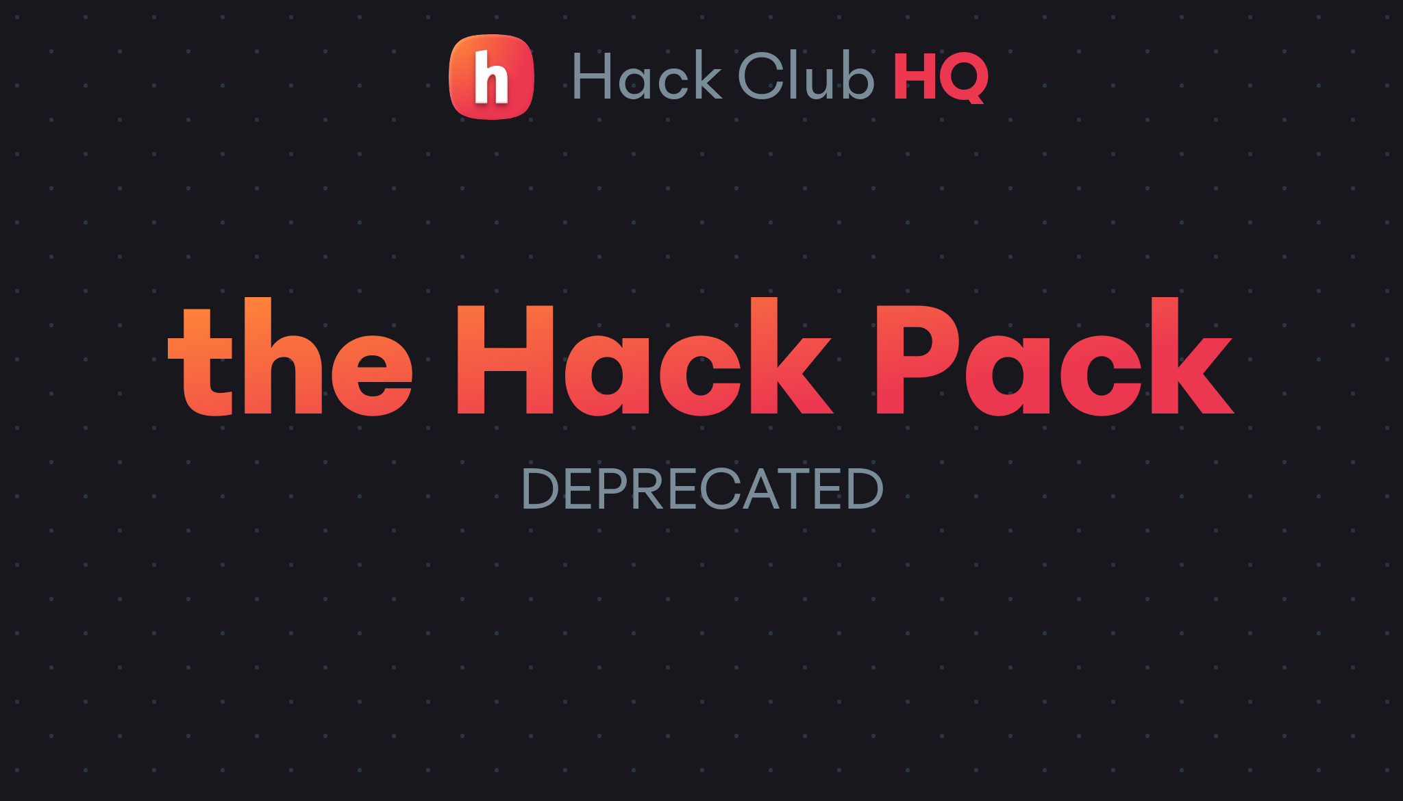 the Hack Pack – Hack Club